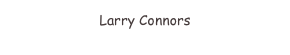 Larry Connors
